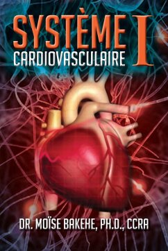 Système Cardiovasculaire I - Bakehe, Ph. D. CCRA Moïse