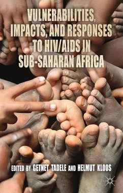 Vulnerabilities, Impacts, and Responses to Hiv/AIDS in Sub-Saharan Africa - Tadele, Getnet; Kloos, Helmut