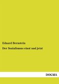 Der Sozialismus einst und jetzt Der Sozialismus einst und jetzt