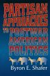 Partisan Approaches to Postwar American... - Bild 1