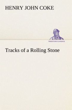 Tracks of a Rolling Stone - Coke, Henry J.