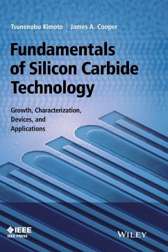 Fundamentals of Silicon Carbide Technology - Kimoto, Tsunenobu; Cooper, James A.