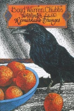 The Winter of Remarkable Oranges - Chubbs, Boyd