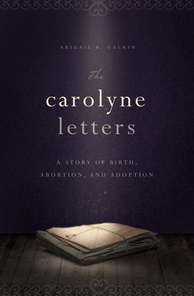 The Carolyne Letters The Carolyne Letters