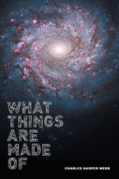 What Things Are Made of - Webb, Charles Harper