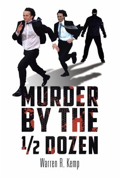 Murder by the 1/2 Dozen - Kemp, Warren R.