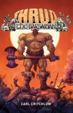 Thrud the Barbarian - Critchlow, Carl