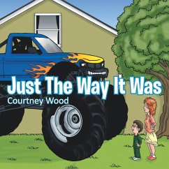 Just The Way It Was - Wood, Courtney