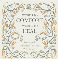 Words to Comfort, Words to Heal - Mabey, Juliet