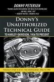 Donny's Unauthorized Technical Guide to Harley-Davidson, 1936 to Present Donny's Unauthorized Technical Guide to Harley-Davidson, 1936 to Present