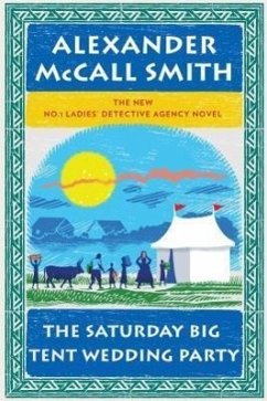 The Saturday Big Tent Wedding Party - McCall Smith, Alexander