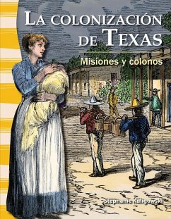 La Colonización de Texas - Kuligowski, Stephanie