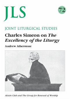 Jls 72 Charles Simeon on the the Excellency of the Liturgy - Atherstone, Andrew