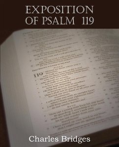 Exposition of Psalm 119 - Bridges, Charles