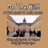 On the Hill! a Kid's Guide to Melk, Austria