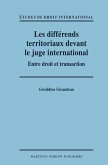 Les Différends Territoriaux Devant Le Juge International