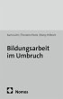 Bildungsarbeit im Umbruch - Bild 1