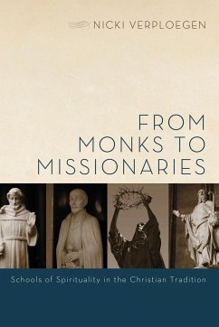 From Monks to Missionaries - Verploegen, Nicki