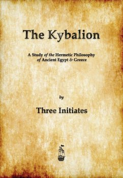 The Kybalion - Three Initiates