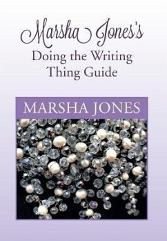 Marsha Jones's Doing the Writing Thing Guide