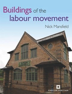 Buildings of the Labour Movement - Mansfield, Nick