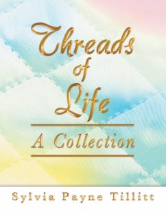 Threads of Life - Tillitt, Sylvia Payne