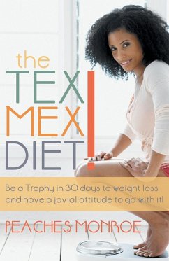 The Tex-Mex Diet! - Monroe, Peaches