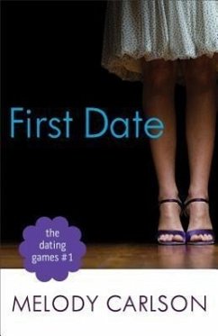 Dating Games #1: First Date - Carlson, Melody