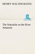 The Naturalist on the River Amazons - Bild 1