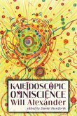 Kaleidoscopic Omniscience