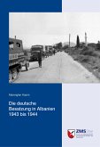 Die deutsche Besatzung in Albanien 1943 bis 1944