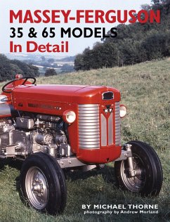 Massey-Ferguson 35 & 65 Models in Detail - Thorne, Michael