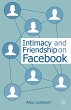 Intimacy and Friendship on Facebook - Bild 1