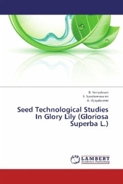 Seed Technological Studies In Glory Lily (Gloriosa Superba L.) - Venudevan, B.;Sundareswaran, S.;Vijayakumar, A.