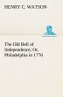 The Old Bell of Independence Or,... - Bild 1