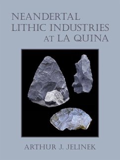 Neandertal Lithic Industries at La Quina [With CDROM] - Jelinek, Arthur J.