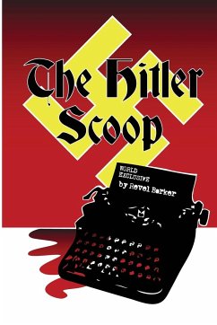 The Hitler Scoop - Barker, Revel