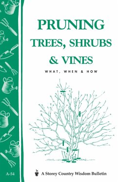 Pruning Trees, Shrubs & Vines - Editors of Garden Way Publishing