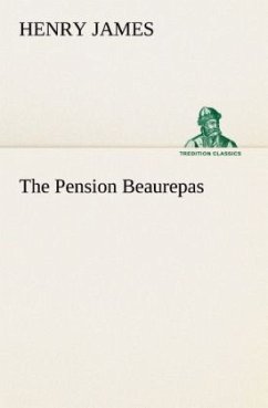 The Pension Beaurepas - James, Henry