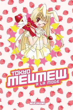 Tokyo Mew Mew À La Mode Omnibus - Ikumi, Mia