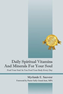 Daily Spiritual Vitamins And Minerals For Your Soul - Sauveur, Myrlande E