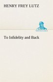 To Infidelity and Back