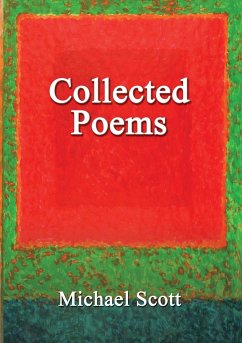 Collected Poems - Scott, Michael