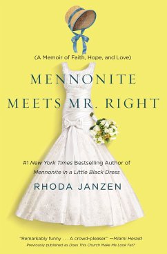 Mennonite Meets Mr. Right - Janzen, Rhoda