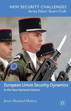 European Union Security Dynamics - Matláry, Janne Haaland