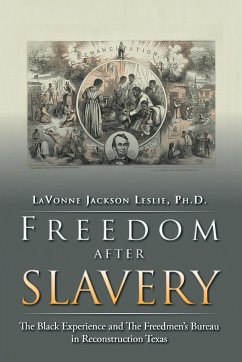 Freedom After Slavery - Jackson Leslie Ph. D., Lavonne; Leslie, Lavonne Jackson