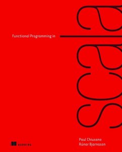 Functional Programming in Scala - Bjarnason, Runar; Chiusano, Paul