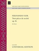 Trois pièces de société op. 36 für Gitarre solo Trois pièces de société op. 36 für Gitarre solo