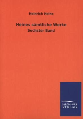 Heines sämtliche Werke von Heinrich Heine portofrei bei bücher.de bestellen