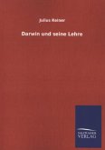 Darwin und seine Lehre